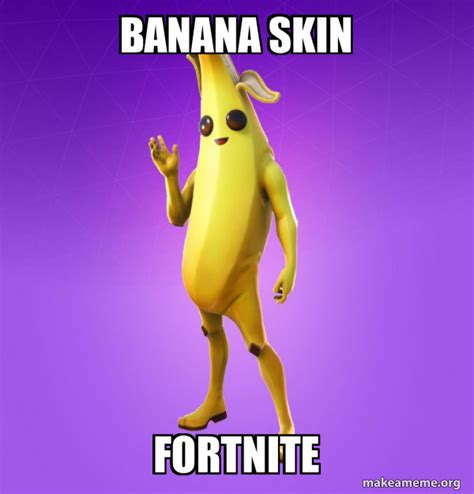banana skin fortnite peely   meme