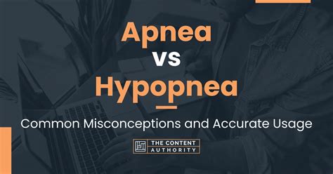 apnea  hypopnea common misconceptions  accurate usage