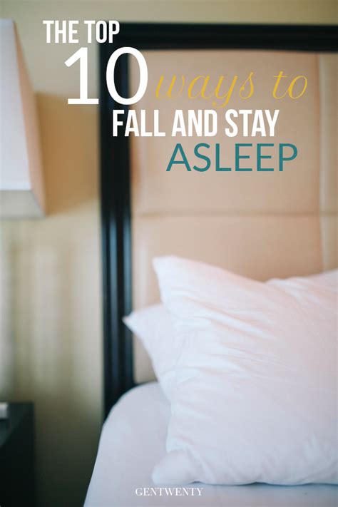 the top 10 ways to fall and stay asleep gentwenty