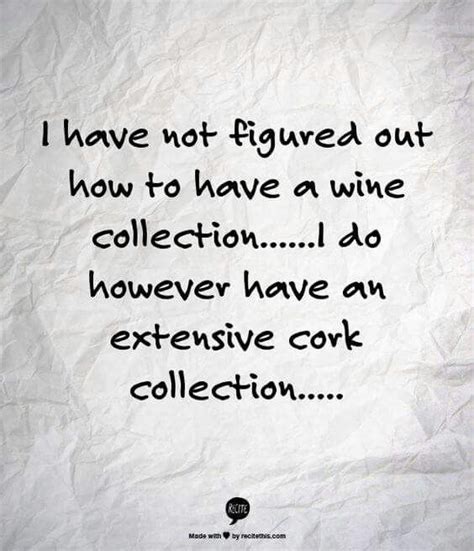 Pin By Jan Moutz On Wine Anyone Wine Quotes Funny