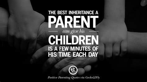 positive parenting quotes  raising children     parent