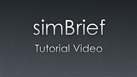 simbrief tutorial video  youtube