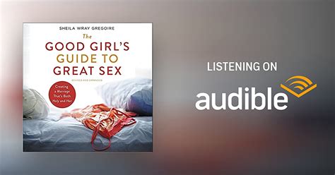 The Good Girls Guide To Great Sex By Sheila Wray Gregoire Audiobook