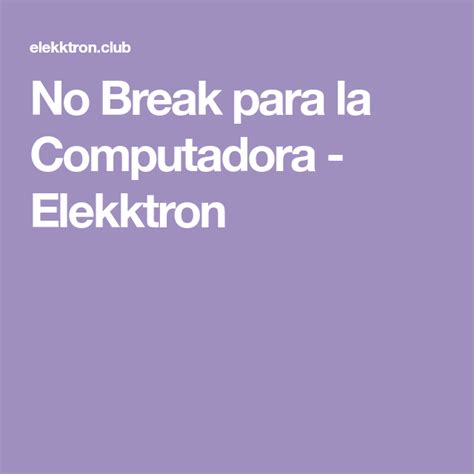 break  la computadora elekktron en  electricidad industrial computadora