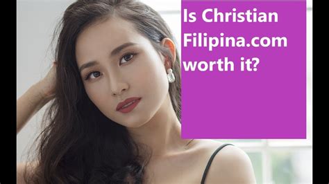 christian filipina dating site review is it worth it youtube