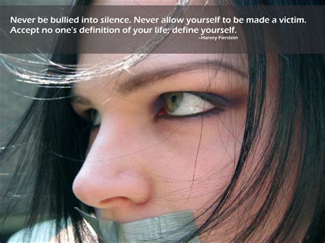 never be bullied into silence never allow yourself to be