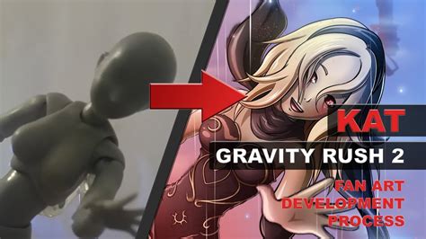Kat From Gravity Rush Fan Art Development Video Youtube
