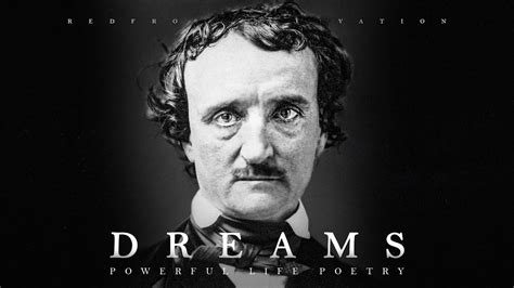 dream   dream edgar allan poe powerful life poetry youtube