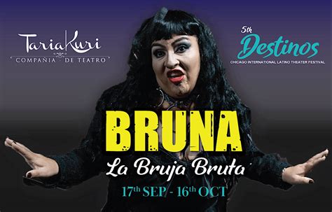 Bruna La Bruja Bruta Teatro Tariakuri Chicago September 25 2022