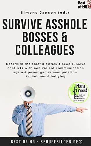 Survive Asshole Bosses And Colleagues Deal With The Chief And Difficult