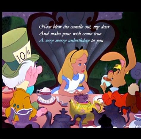 Alice In Wonderland Happy Unbirthday Birthday Pinterest