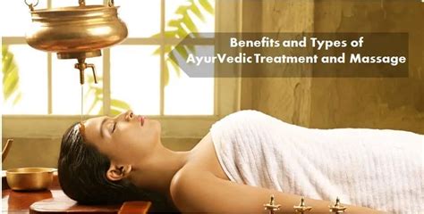 Health Benefits Of Different Types Of Ayurvedic Massage Therapy Medictips
