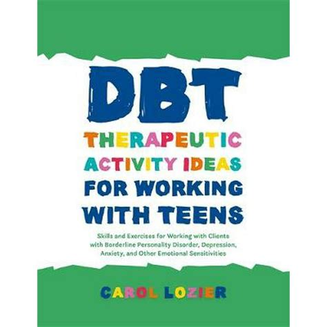 dbt therapeutic activity ideas  working  teens skills