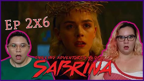 The Chilling Adventures Of Sabrina 2x6 Reaction The Missionaries