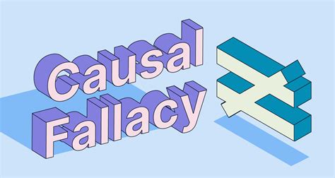 causal fallacy definition examples tips