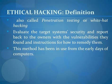 ethical hacking definition also called