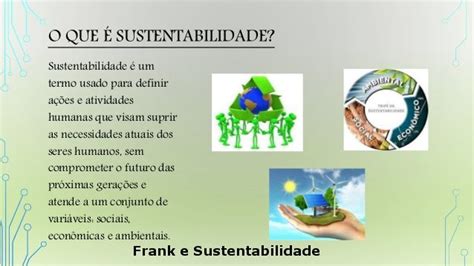Frank E Sustentabilidade Desenvolvimento SustentÁvel Desenvolvimento