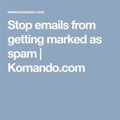 Stop Emails From Getting Marked As Spam Email Filter