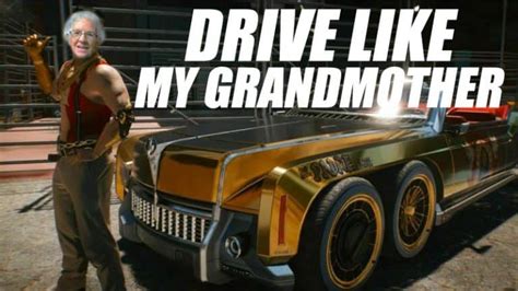 drive   grandmother cyberpunk  mod
