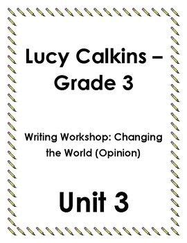lucy calkins lesson plans  grade writing changing  world