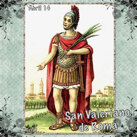 santoral catolico san valeriano de roma martir  de abril