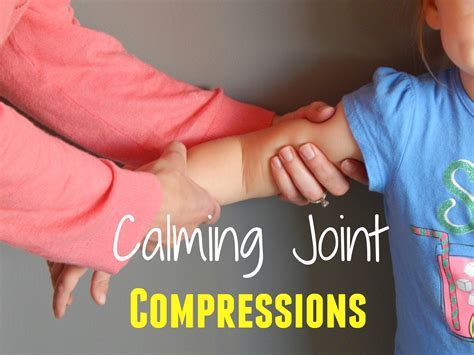 joint compressions  calming kids play smarter