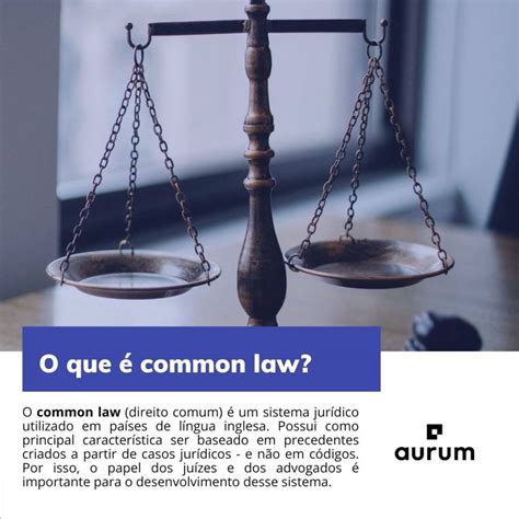 common law  civil law conheca  diferencas