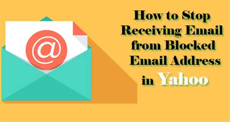 How To Block Emails In Yahoo How To Stop Spam In Yahoo Email