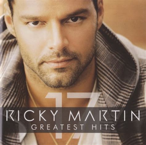 Greatest Hits Ricky Martin Songs Reviews Credits Allmusic