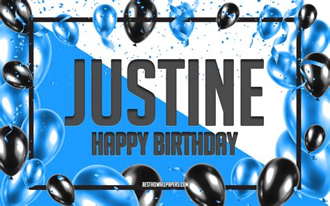 Download Wallpapers Happy Birthday Justine Birthday Balloons