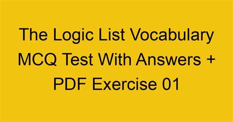 logic list vocabulary mcq test  answers  exercise