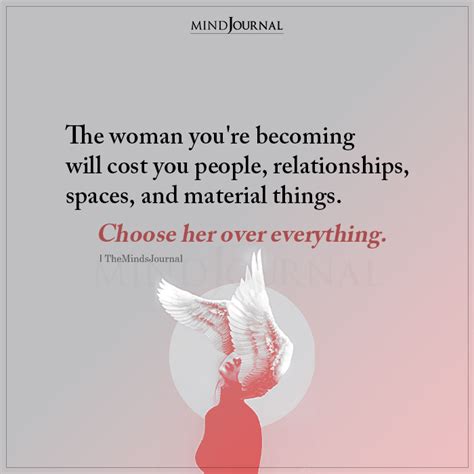 the woman you re becoming will cost you people