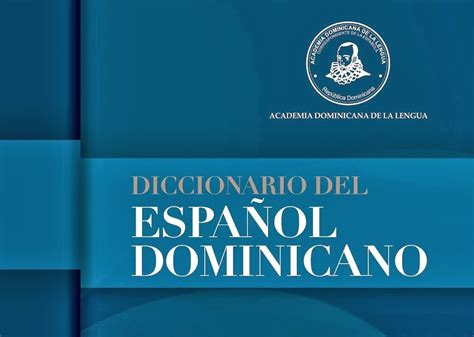 Presentación Del Diccionario Del Español Dominicano De La Academia