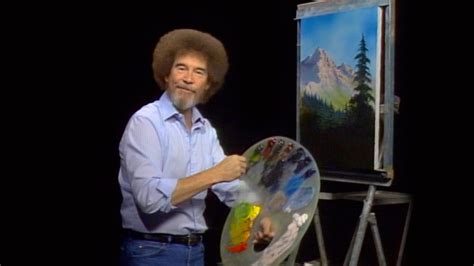 bob ross painted thousands  pictures      special message