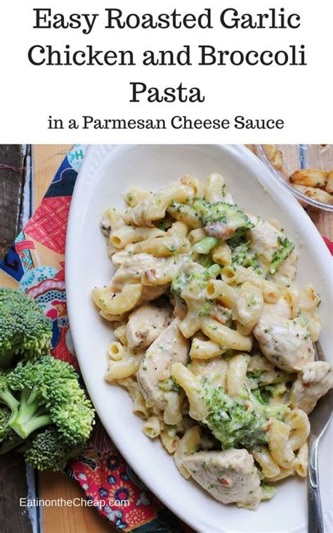 roasted garlic chicken  broccoli pasta  lucky spoons