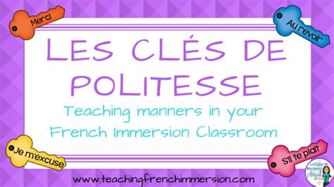Les Clés De Politesse Teaching French Immersion Ideas