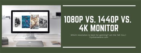 1080p Vs 1440p Vs 4k Monitor Which Resolution Is Best