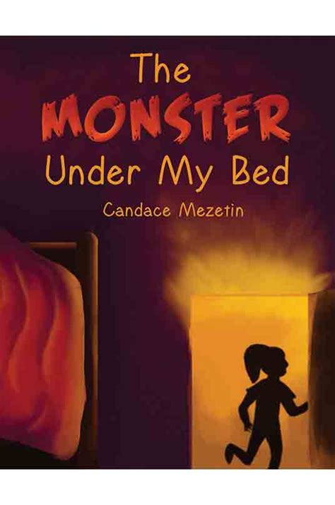 the monster under my bed book by mezetin candace