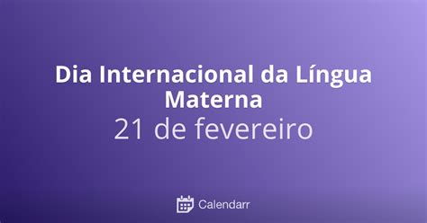 dia internacional da língua materna 21 de fevereiro calendarr