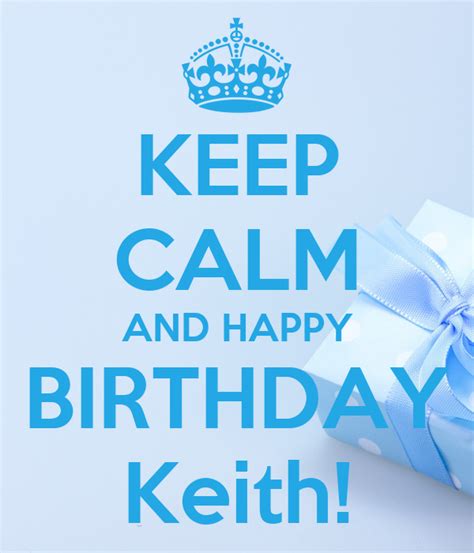 calm  happy birthday keith poster chris  calm  matic
