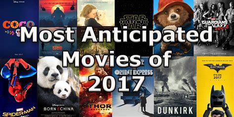 anticipated films