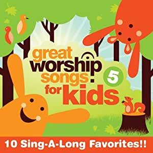 great worship songs kids praise band great worship songs  kids