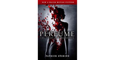 perfume by patrick suskind novels about obsession popsugar love and sex photo 7