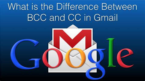 difference  bcc  cc  gmail youtube