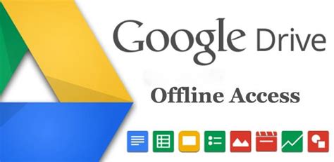 google drive offline  create  edit