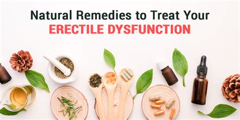 Natural Remedies To Treat Your Erectile Dysfunction Readswrites