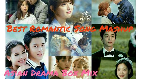 best romantic song mashup romantic song mashup korean and thai drama mix youtube