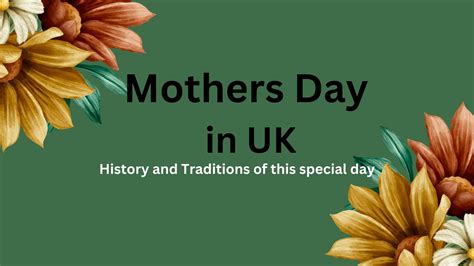 Mothers Day In The Uk The History And Traditions Of This Special Day