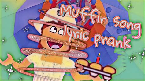 muffin song lyric prank youtube