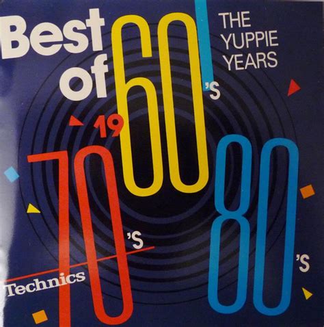 best of the 60 s 70 s 80 s the yuppie years 1987 cd discogs